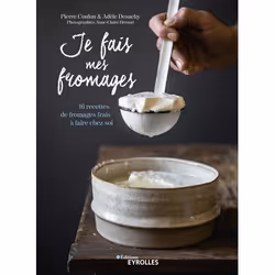 ISBN Je fais mes fromages, Livre broché, 136 pages