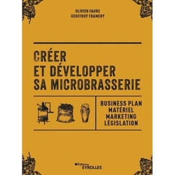 Créer et développer sa microbrasserie