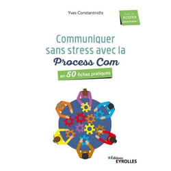 Communiquer sans stress avec la Process Com - En 50 fiches pratiques (Broché)