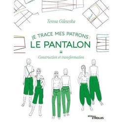 Je trace mes patrons - Le pantalon