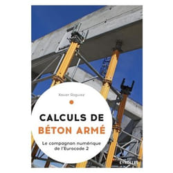 Calculs de béton armé - Le compagnon numérique de l'Eurocode 2 (Broché)