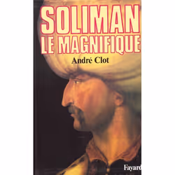 ISBN Soliman Le Magnifique, biographie, Français, Livre broché