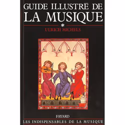 ISBN Guide Illustre De La Musique - Sciences De La Musique - Histoire De La Musique De La Prehistoire Au, Musique, Français