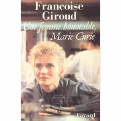 ISBN Une Femme Honorable, Marie Curie, biographie, Français