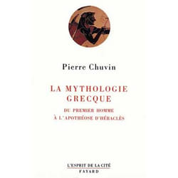 La Mythologie grecque - Du premier homme à l'apothéose d'Héraclès (Broché)