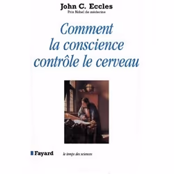 ISBN Comment La Conscience Controle Le Cerveau, Littérature scientifique, Français