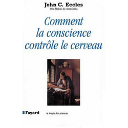 Comment la conscience contrôle le cerveau