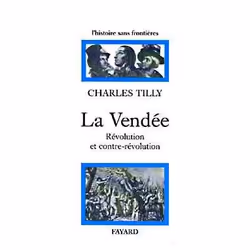 ISBN La Vendee - Revolution Et Contre-Revolution, histoire, Français