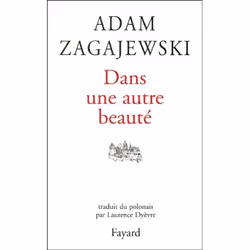 Fayard DANS UNE AUTRE BEAUTE, Français, Livre broché, 220 pages