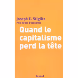 ISBN Quand Le Capitalisme Perd La Tete, Business & finance, Français, Livre broché