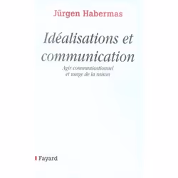 ISBN Idealisations Et Communication - Agir Communicationnel Et Usage De La Raison, philosophie, Français, Livre broché