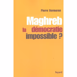 ISBN Maghreb, La Democratie Impossible ?, politique, Français