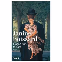 Fayard LAISSE MOI TE DIRE..., Français, Livre broché, 200 pages