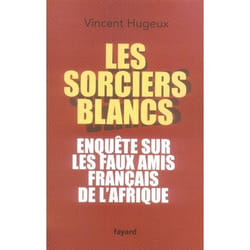 Les sorciers blancs