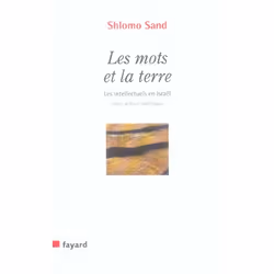 ISBN Les Mots Et La Terre; Les Intellectuels En Israel, histoire, Français, Livre broché