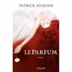 Fayard LE PARFUM, Français, Couverture rigide, 363 pages