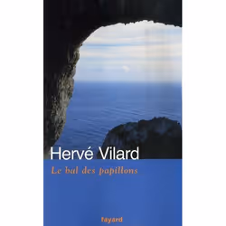 Fayard LE BAL DES PAPILLONS, Français, Livre broché, 350 pages
