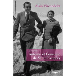 Fayard C ETAIENT CONSUELO ET ANTOINE DE ST EXUPERY livre Français