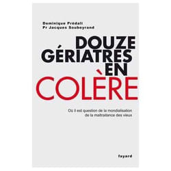 Fayard DOUZE GERIATRES EN COLERE livre Français