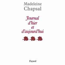 Fayard JOURNAL D´HIER ET D´AUJOURD´HUI