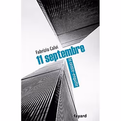 ISBN 11 Septembre, La Contre-Enquete, histoire, Français