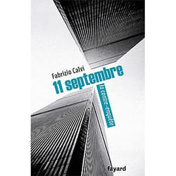 11 septembre, la contre-enquête