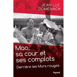 ISBN Mao, Sa Cour Et Ses Complots; Derriere Les Murs Rouges, histoire, Français
