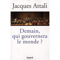 Demain, qui gouvernera le monde ?