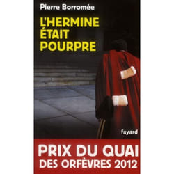 L'hermine était pourpre