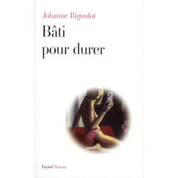 Bâti pour durer