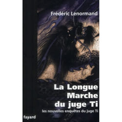 Les nouvelles enquêtes du juge Ti : La longue marche du juge Ti (Grand format)