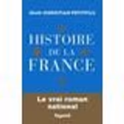 Livre - Histoire de la France - Jean-Christian Petitfils - Une fresque vivante et colorée