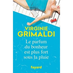 Fayard LE PARFUM DU BONHEUR EST PLUS FORT SOUS LA PLUIE livre Français Livre broché