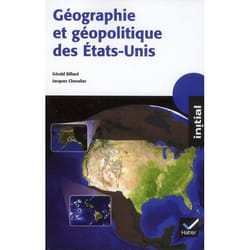 Initial - Géographie et géopolitique des Etats-Unis