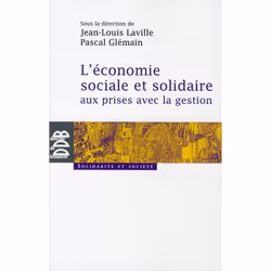 ISBN L'Economie Sociale Et Solidaire Aux Prises Avec La Gestion, société, Français