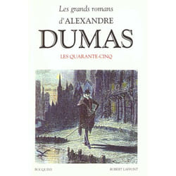 Les quarante-cinq - Dumas