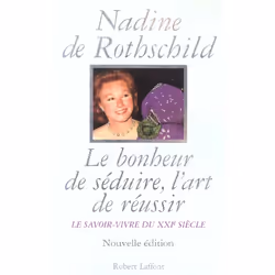 ISBN Le Bonheur De Seduire, L'Art De Reussir Le Savoir-Vivre Du Xxie Siecle, Art & design, Français