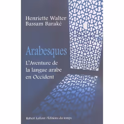 ISBN Arabesques L'Aventure De La Langue Arabe En Occident, Littérature, Français, Livre broché