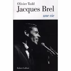ISBN Jacques Brel, Une Vie - Ne, Musique, Français