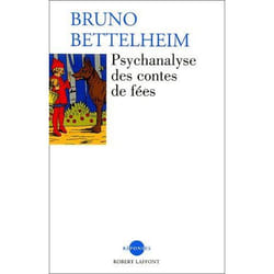 Psychanalyse des contes de fées - NE