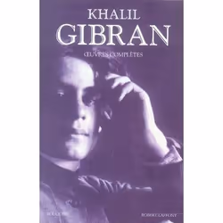 ISBN Khalil Gibran - Oeuvres Completes, biographie, Français