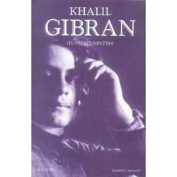 Khalil Gibran - Oeuvres complètes