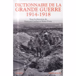 ISBN Dictionnaire De La Grande Guerre; 1914-1918, histoire, Français