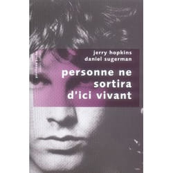Personne ne sortira d'ici vivant