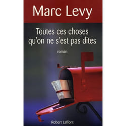 Toutes ces choses qu'on ne s'est pas dites