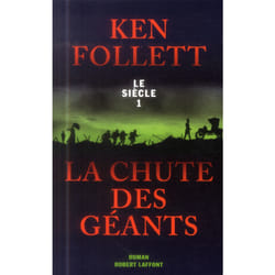 LA CHUTE DES GEANTS - LE SIECLE 1 (Grand format)