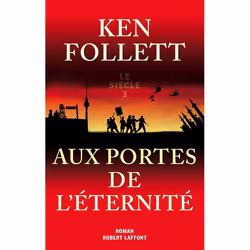 Robert Laffont AUX PORTES ETERNITE - SIECLE 3