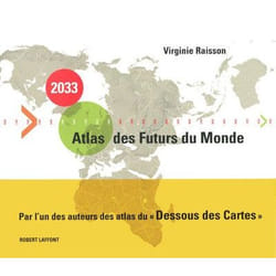 2033 - atlas des futurs du monde