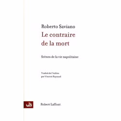 ISBN Le Contraire De La Mort ; Scenes De La Vie Napolitaine, Littérature, Français