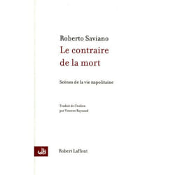 Le contraire de la mort - scènes de la vie napolitaine